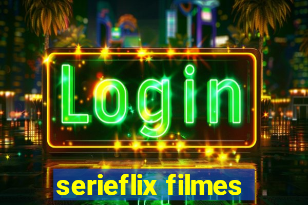 serieflix filmes